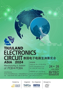 欢迎参展 || 泰国电子电路亚洲展览会（7月24-26日）